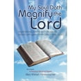 thumbnail image 2 of My Soul Doth Magnify the Lord: Inspirational Poems and Devotions, Salted with Gems from God's Holy Word, (Paperback), 2 of 2