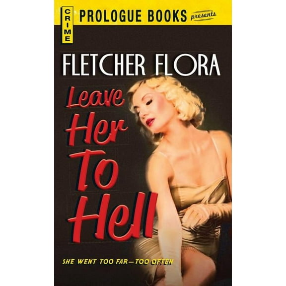 Leave Her to Hell, (Paperback)