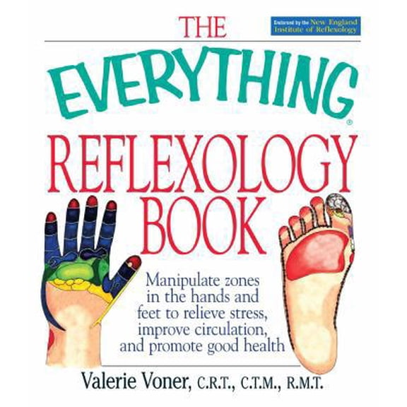 Pre-Owned The Everything Reflexology Book (Paperback) 1580629636 9781580629638