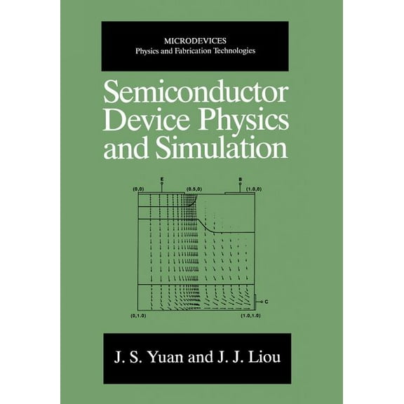 Microdevices Semiconductor Device Physics and Simulation, (Paperback)
