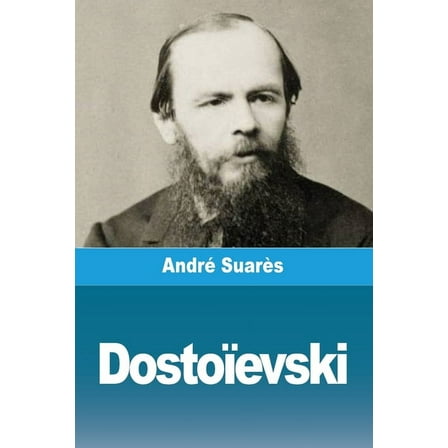 DostoÃ¯evski, (Paperback)