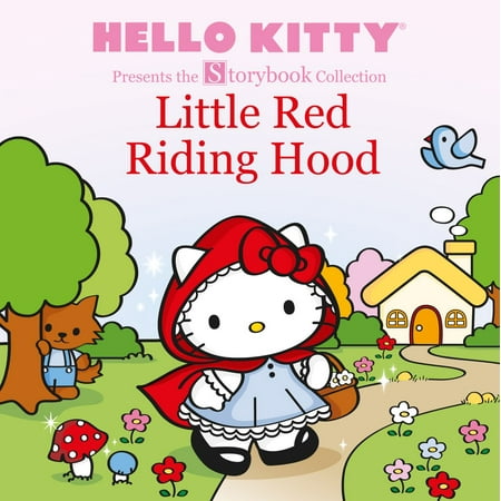 Hello Kitty Presents the Storybook Collection: Little Red Riding Hood -