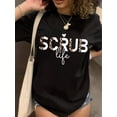thumbnail image 1 of 1 Pce T-Shirt en Polyester Décontracté Scrub Life, Col Rond, Tissu Tricoté, Longueur Régulière, Motif Alphabet, Confort Toutes Saisons, 1 of 4