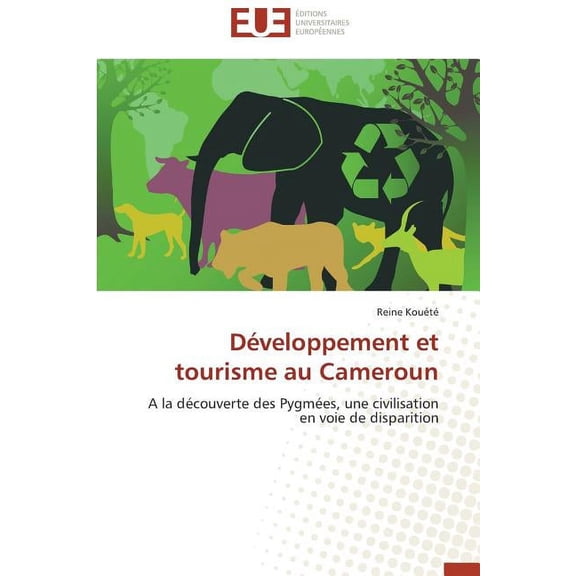 D?veloppement et tourisme au Cameroun