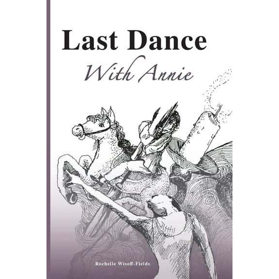 Last Dance With Annie, (Paperback)