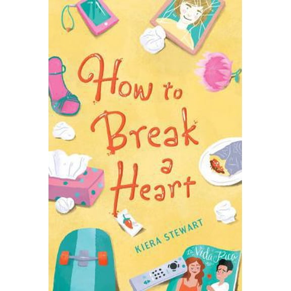 Pre-Owned How to Break a Heart (Hardcover) 1423171810 9781423171812