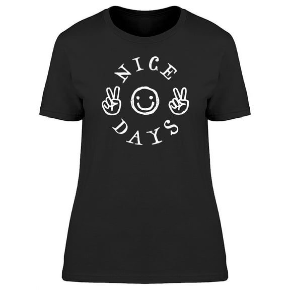 Nice Days Face And Victory T-Shirt Women -Image by Shutterstock, Female Medium
