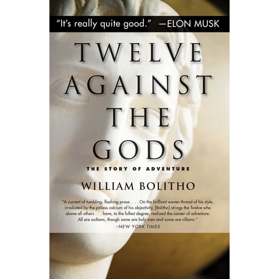 Twelve Against the Gods, (Paperback)