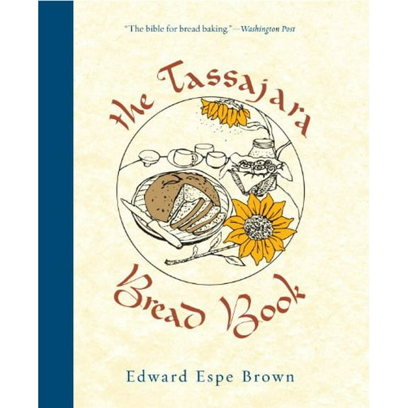 Pre-Owned The Tassajara Bread Book Hardcover