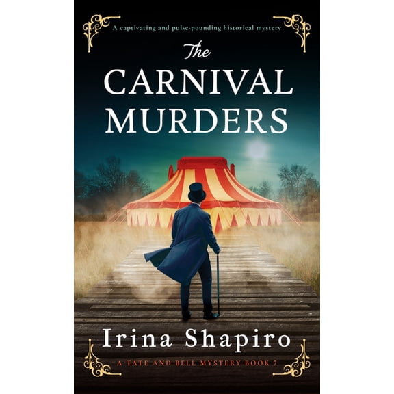 A Tate and Bell Mystery The Carnival Murders: A Captivating and Pulse-Pounding Historical Mystery, Book 7, (Paperback)