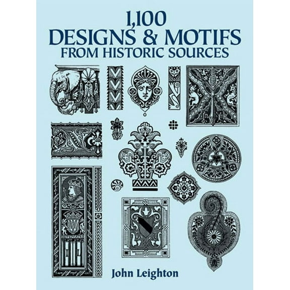 Dover Pictorial Archive 1,100 Designs and Motifs from Historic Sources, (Paperback)