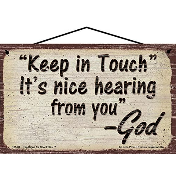 5x8 Vintage Style God Quote Sign - Keep In Touch It's Nice Hearing From You - Inspirational Religious Prayer Motivational Saying Home Décor Wall Art