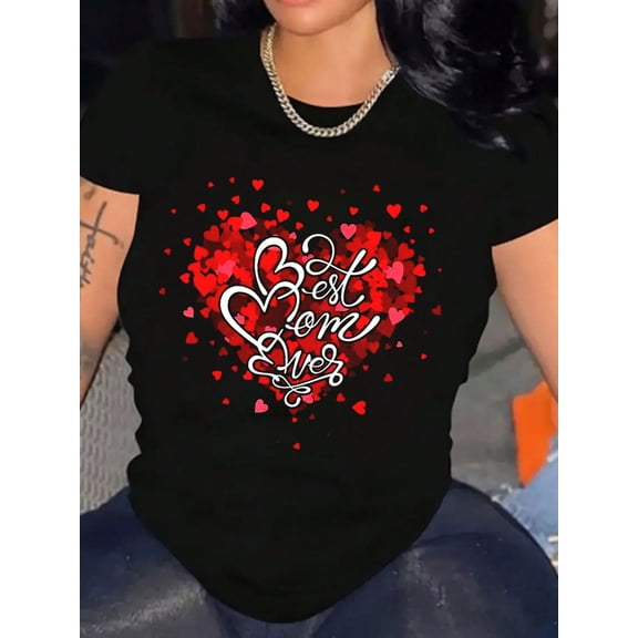 Best Mom Ever Valentine's Day Heart Print Women Short Sleeve T-Shirt