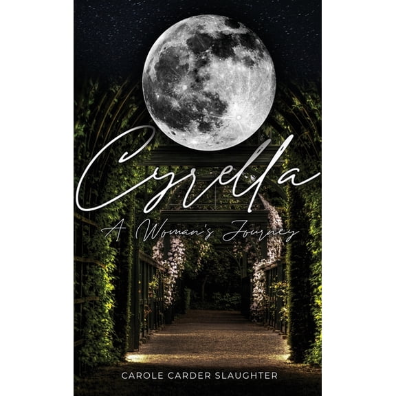 Cyrella: A Woman's Journey (Hardcover)