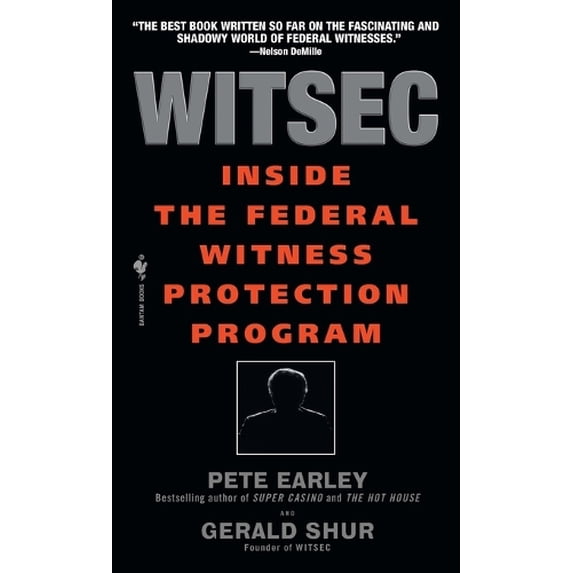 Pre-Owned Witsec Inside the Federal Witness Protection Program (Mass Market Paperback) 0553582437 9780553582437