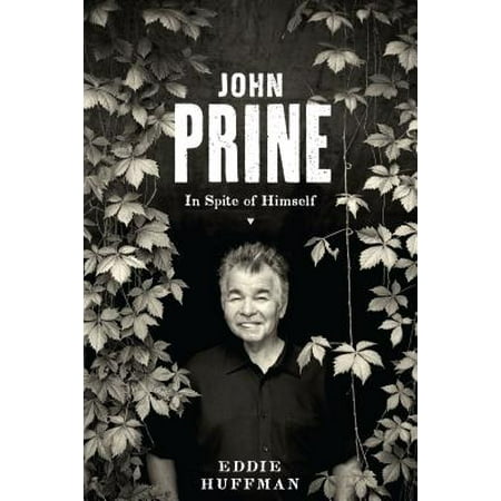 John Prine : In Spite of Himself