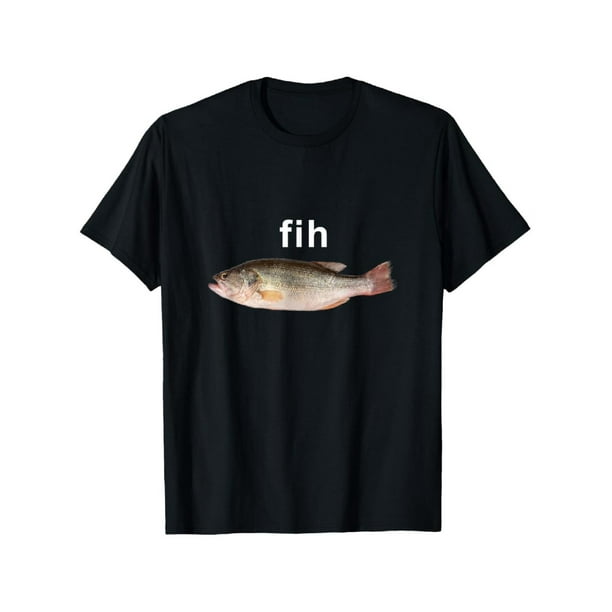 Meme de pez mal escrito "Fih", camiseta de humor simple, ropa informal, regalos para hombres, manga corta, gráfico