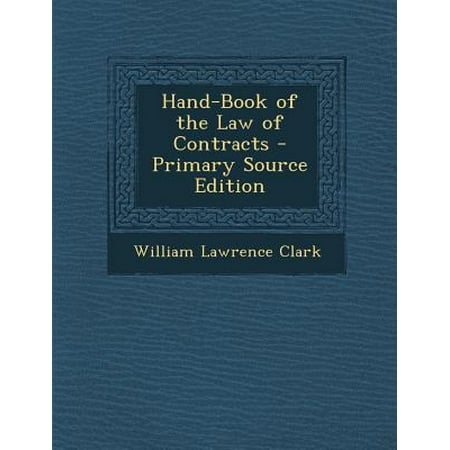 Hand Book Of The Law Of Contracts Walmart Com