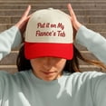 thumbnail image 3 of Put It on My Fiance’s Tab Embroidered Trucker Hat, Funny Wedding Humor Baseball Cap with Adjustable Snapback, Perfect for Engagement Parties, Bridal Showers, and Casual Outfits, 3 of 5