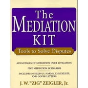 Pre-Owned The Mediation Kit: Tools to Solve Disputes (Paperback) 0471192961 9780471192961