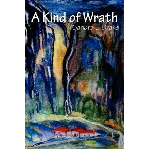 A Kind of Wrath, (Paperback)