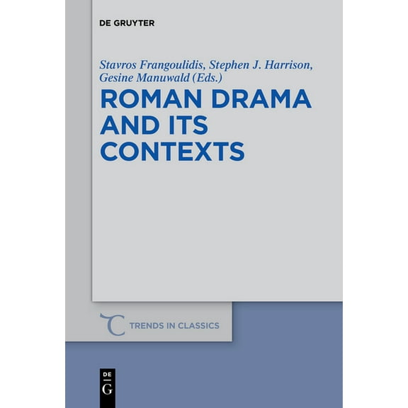 Trends in Classics - Supplementary Volum Roman Drama and Its Contexts, Book 34, (Hardcover)