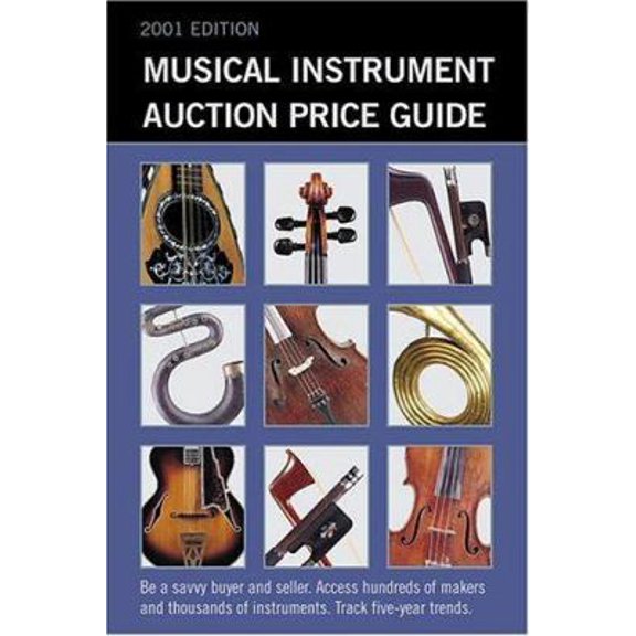Pre-Owned Musical Instrument Auction Price Guide, 2001 Edition (Paperback) 1890490423 9781890490423