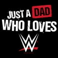 thumbnail image 2 of Mens WWE Just a Dad Who Loves Wrestling T Shirt, 2 of 5