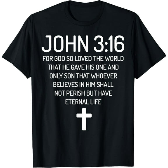 John 3:16 Bible Verse Scripture Christian God loves T-Shirt