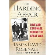 The Harding Affair : Love and Espionage During the Great War (Paperback)