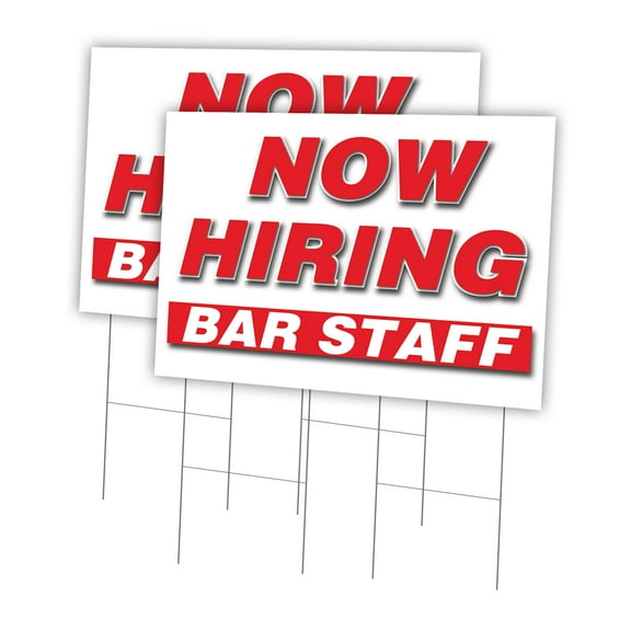 Now Hiring Bar Staff 2 Pack Of 24" x 36" Yard Sign & Stake | Advertise Your Business | Stake Included Image On Front Only | Made in The USA