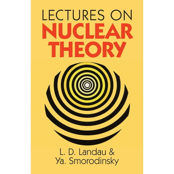 Dover Books on Physics Lectures on Nuclear Theory, (Paperback)
