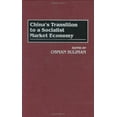 thumbnail image 1 of China's Transition To A Socialist Market Economy, 1 of 1