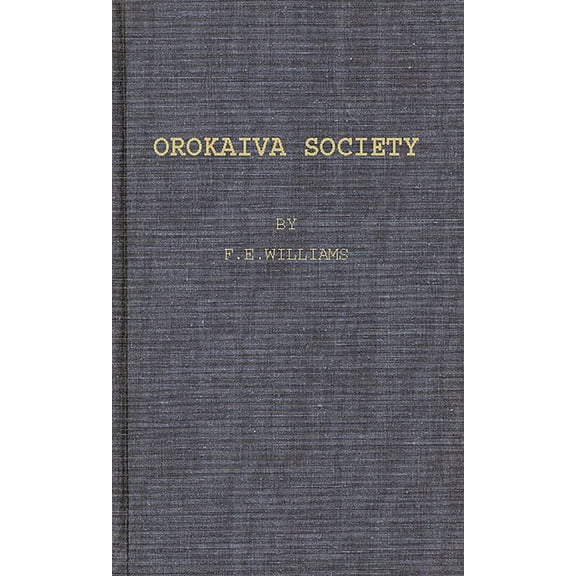 Contributions in Afro-American & African Orokaiva Society., Book 10, (Hardcover)