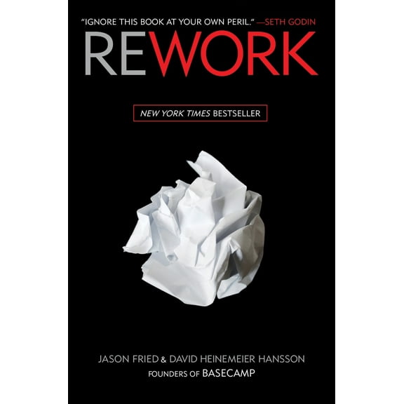 Pre-Owned Rework (Hardcover) 0307463745 9780307463746