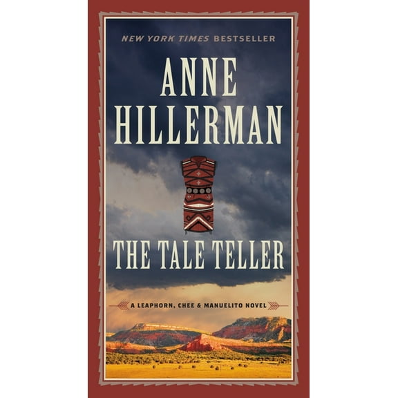 Leaphorn, Chee & Manuelito Novel The Tale Teller: A Leaphorn, Chee & Manuelito Novel, Book 5, (Paperback)
