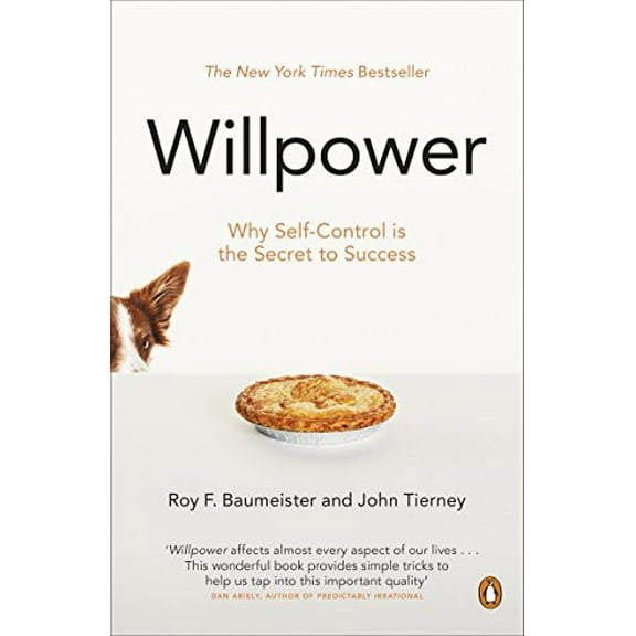 Willpower by John Tierney : Why Self-Control is the Secret to success 2012 Paperback NEW