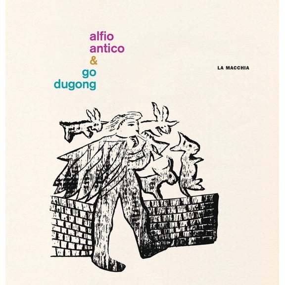 Antico,Alfio / Go Dugong - La Macchia - Music & Performance - Vinyl