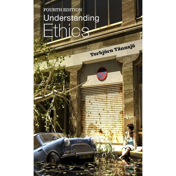 Understanding Ethics, (Paperback)