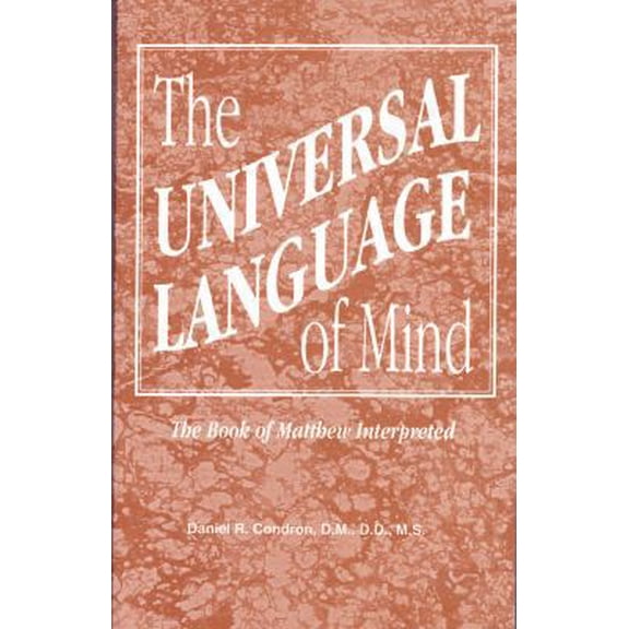 Pre-Owned Universal Language of Mind: The Book of Matthew Interpreted (Paperback) 0944386156 9780944386156