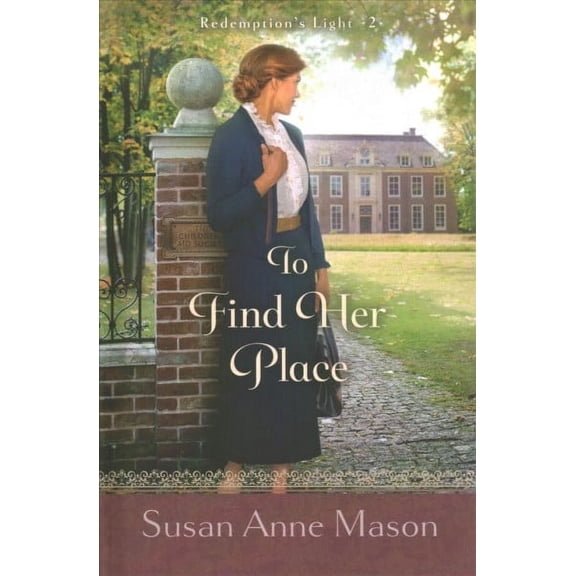 Redemption's Light: To Find Her Place (Hardcover)