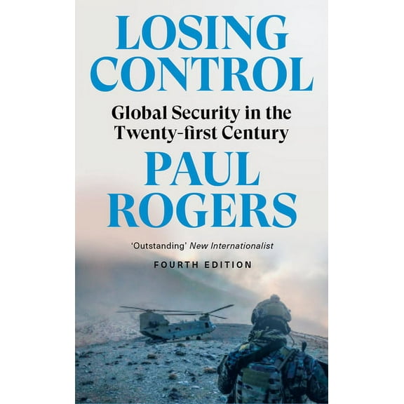 Losing Control : Global Security in the Twenty-first Century (Hardcover)