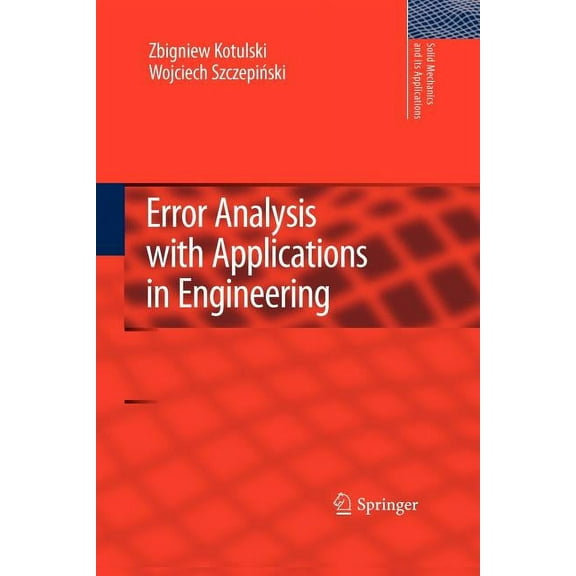 Solid Mechanics and Its Applications Error Analysis with Applications in Engineering, Book 169, (Paperback)