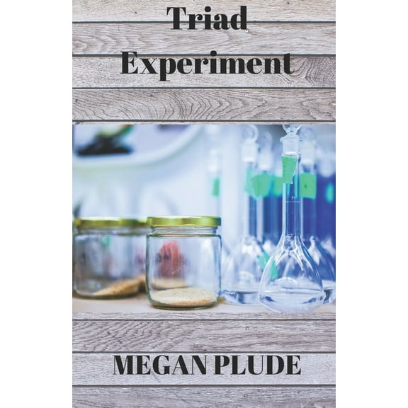 The Triad Experiment (Paperback)