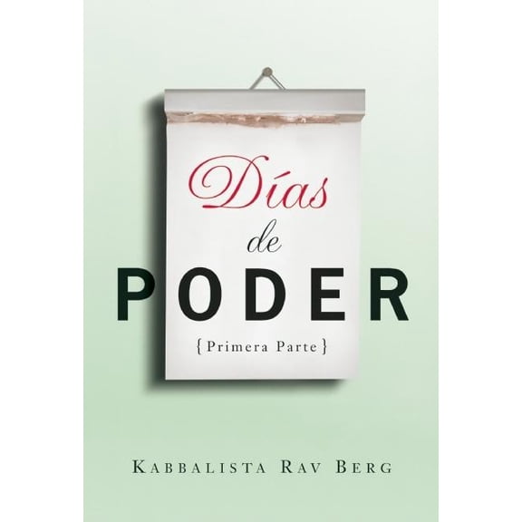 DÃ­as de Poder: Primera Parte, (Paperback)