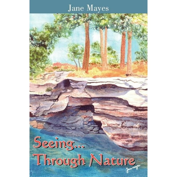 Seeing...Through Nature, (Paperback)