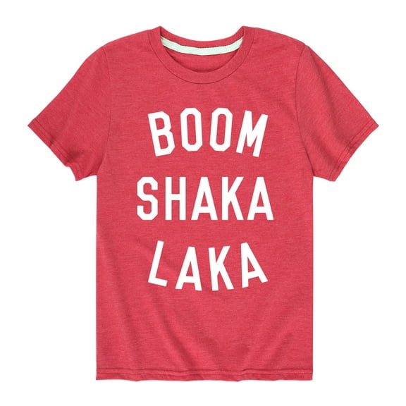 Instant Message - Boom Shaka Laka - Toddler Short Sleeve Tee
