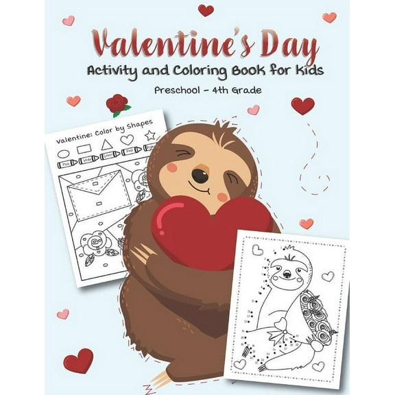 Valentine's Day Activity and Coloring Book for kids Preschool-4th grade: Filled with Fun Activities, Word Searches, Colo, (Paperback)