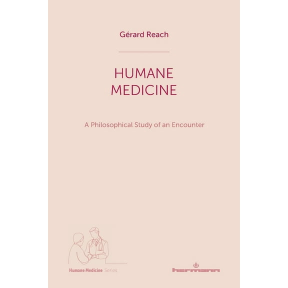 Humane Medicine, (Paperback)