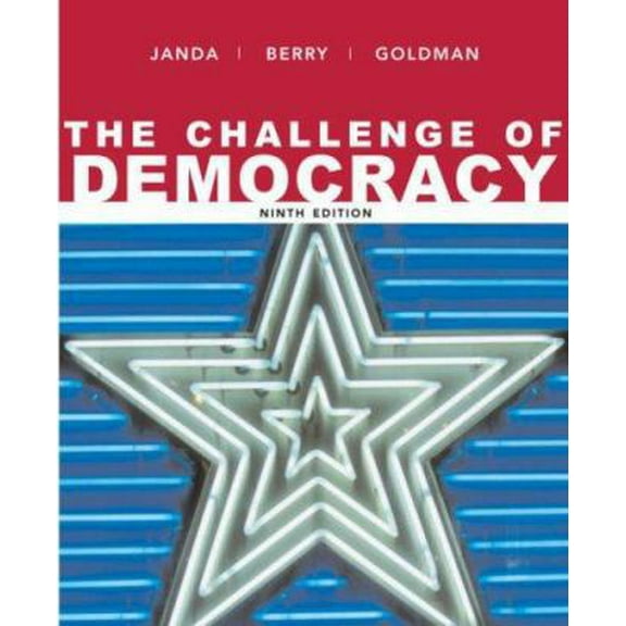 Pre-Owned The Challenge of Democracy: Government in America (Hardcover) 061881017X 9780618810178